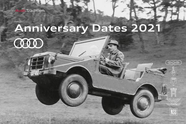 Audi Anniversary Dates 2021